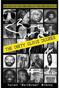 The Dirty Glove Diaries