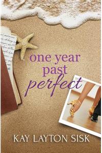 One Year Past Perfect