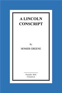 A Lincoln Conscript