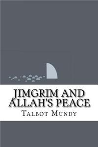 Jimgrim and Allah's Peace