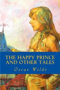 Happy Prince and Other Tales