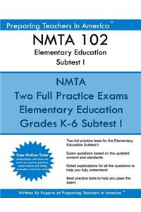 NMTA 102 Elementary Education Subtests I