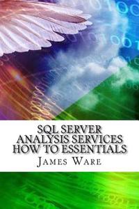 SQL Server Analysis Services How to Essentials