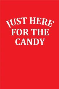 Just Here for the Candy