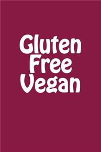 Gluten Free Vegan