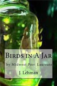 Birds In A Jar