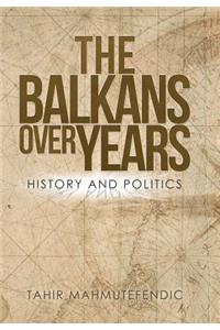 Balkans over Years