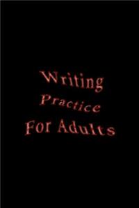 Writing Practice For Adults