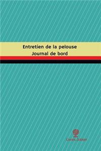 Entretien de la pelouse Journal de bord