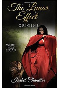 The Lunar Effect - Origins: Volume 3