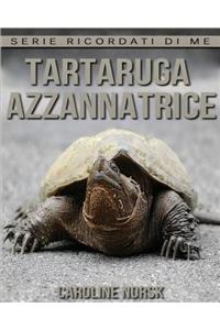 Tartaruga Azzannatrice