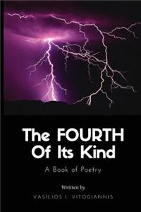 The Fourth of Its Kind