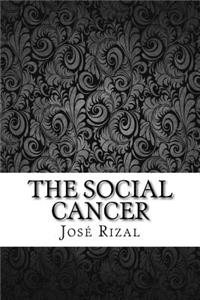 The Social Cancer