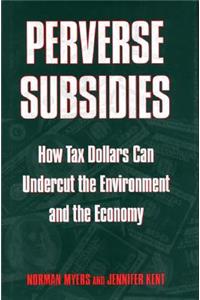 Perverse Subsidies