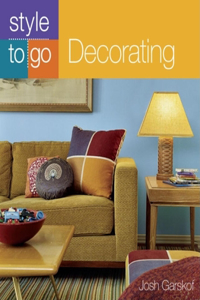 Style to Go: Decorating