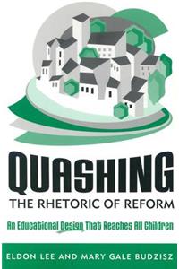 Quashing the Rhetoric of Reform