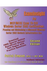 Examinsight for MCP/MCSE Exam 70-293 Windows Server 2003 Certification