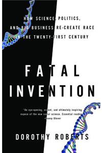 Fatal Invention