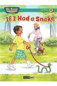 If I Had a Snake (We Read Phonics - Level 4 (Paperback))