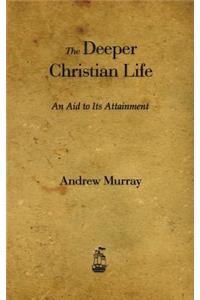 The Deeper Christian Life