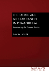 Sacred and Secular Canon in Romanticism