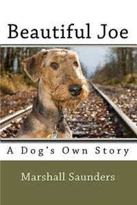 Beautiful Joe: A Dog's Own Story