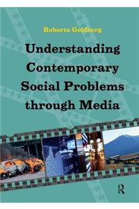 Understanding Contemporary Social Problems Through Media