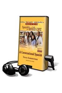 Spanish for Health Care & Conversational Spanish