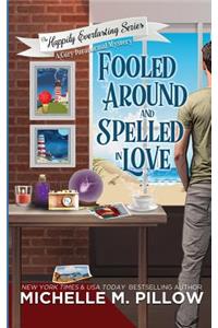 Fooled Around and Spelled in Love