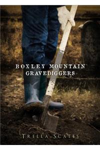 Boxley Mountain Gravediggers