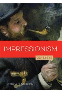 Impressionism: Odysseys in Art