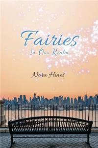 Fairies in Our Realm