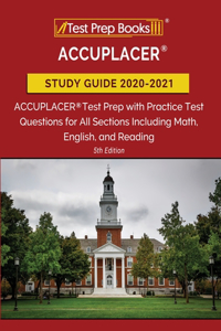 ACCUPLACER Study Guide 2020-2021