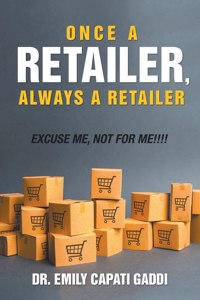 Once a Retailer, Always a Retailer