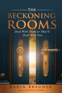 The Beckoning Rooms