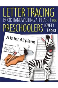 Letter Tracing Book Handwriting Alphabet for Preschoolers Lovely Zebra