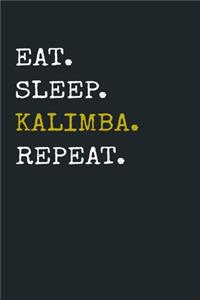 Eat Sleep Kalimba Repeat