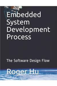 Embedded System Development Process