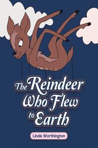 Reindeer Who Flew to Earth