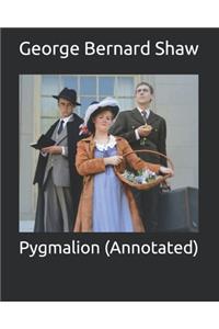 Pygmalion (Annotated)