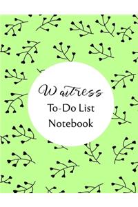 Waitress To Do List Notebook