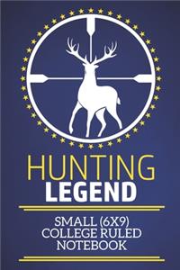 Hunting Legend Small (6x9) College Ruled Notebook