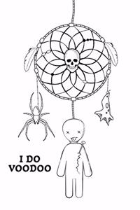 I Do Voodoo