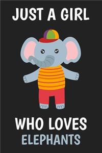 Just A Girl Who Loves Elephants