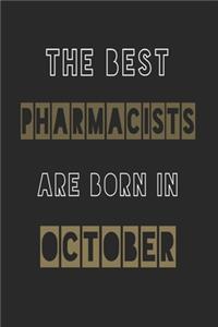 The Best pharmacists are born in October journal