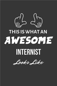 This Is What An Awesome Internist Looks Like Notebook