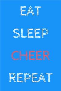 Eat Sleep Cheer Repeat