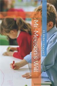 Mr. Meeson's Will