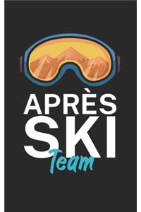 Apres Ski Team