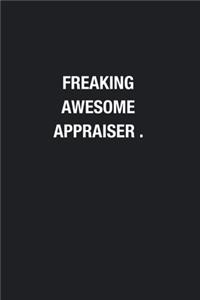 Freaking Awesome Appraiser.